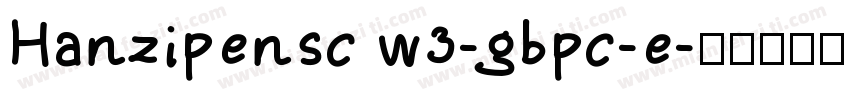 Hanzipensc w3-gbpc-e字体转换